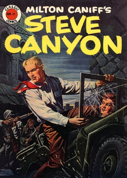 Classic Comics 11: STEVE CANYON